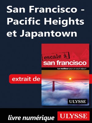 cover image of San Francisco--Pacific Heights et Japantown